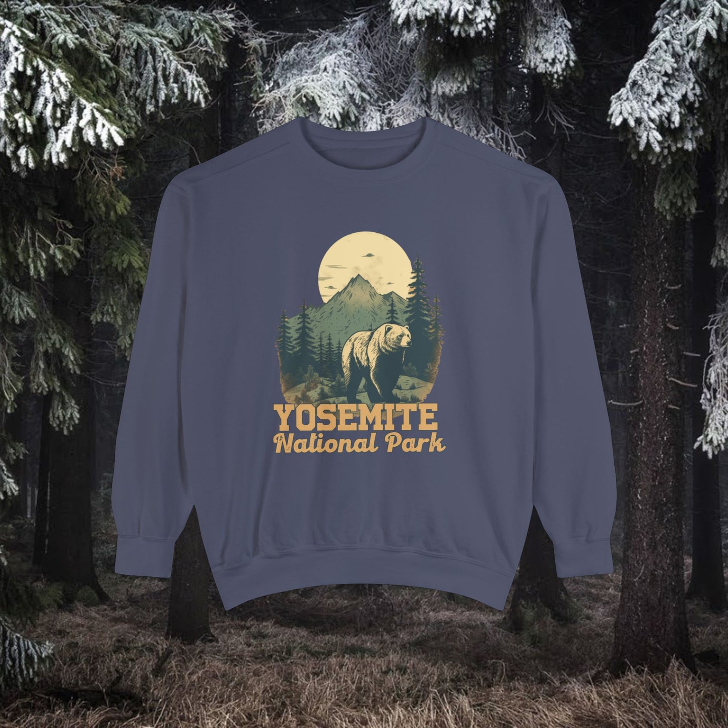 yosemite national park ,Unisex Garment-Dyed Sweatshirt